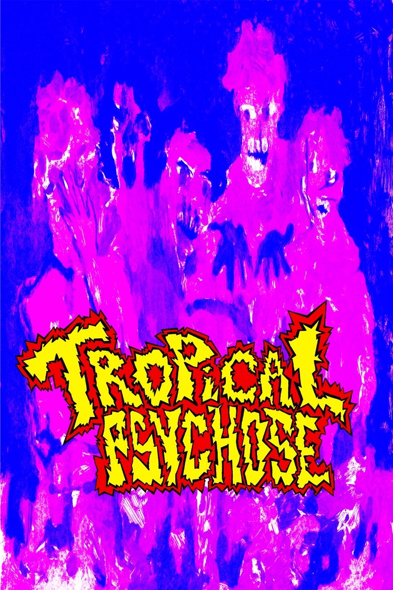 Tropical Psychose Poster of Tropical Psychose