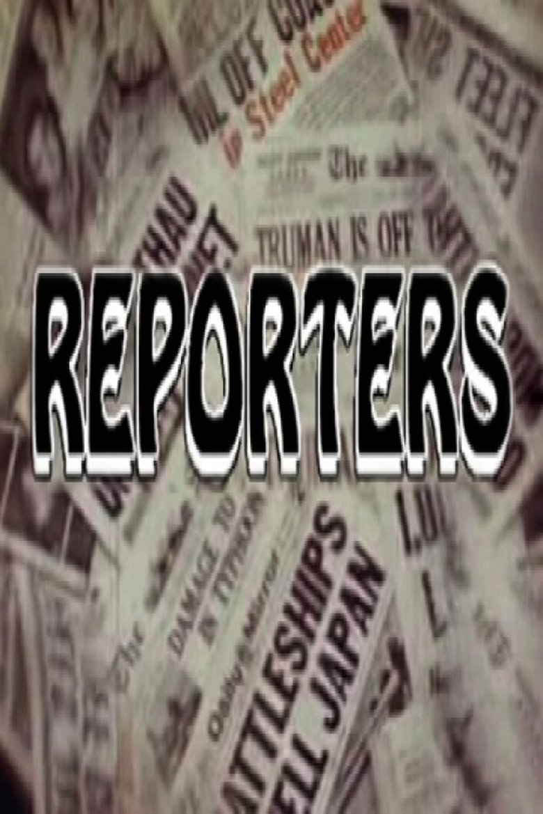 Reporters Poster of Reporters