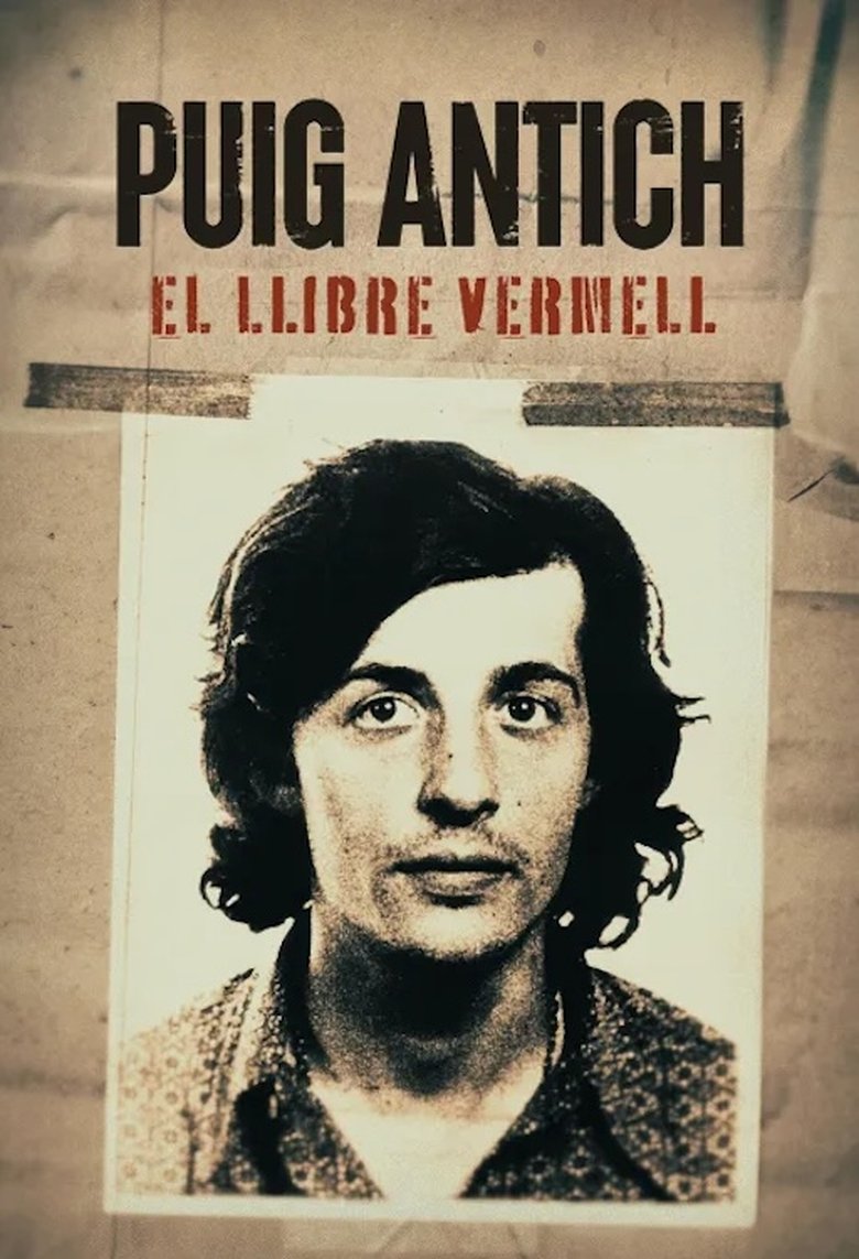 Episodes in Puig Antich. El Llibre Vermell - Season 1 - Season 1 Poster of Episodes in Puig Antich. El Llibre Vermell - Season 1 - Season 1
