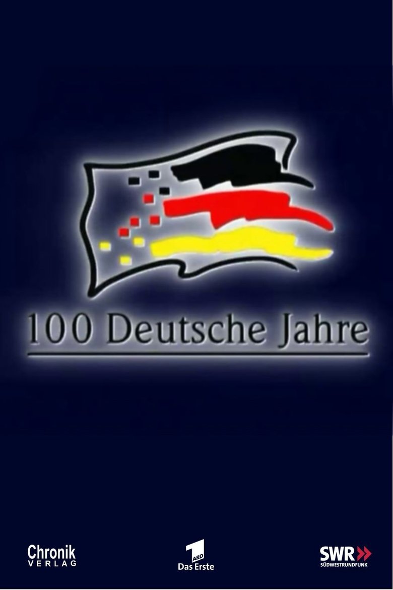 100 Deutsche Jahre Poster of 100 Deutsche Jahre