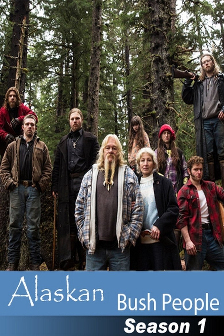 Episodes in Alaskan Bush People - Season 1 - Season 1 Poster of Episodes in Alaskan Bush People - Season 1 - Season 1