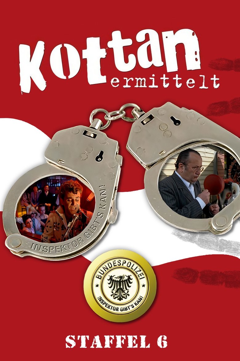 Episodes in Kottan Ermittelt - Season 6 - Season 6 Poster of Episodes in Kottan Ermittelt - Season 6 - Season 6