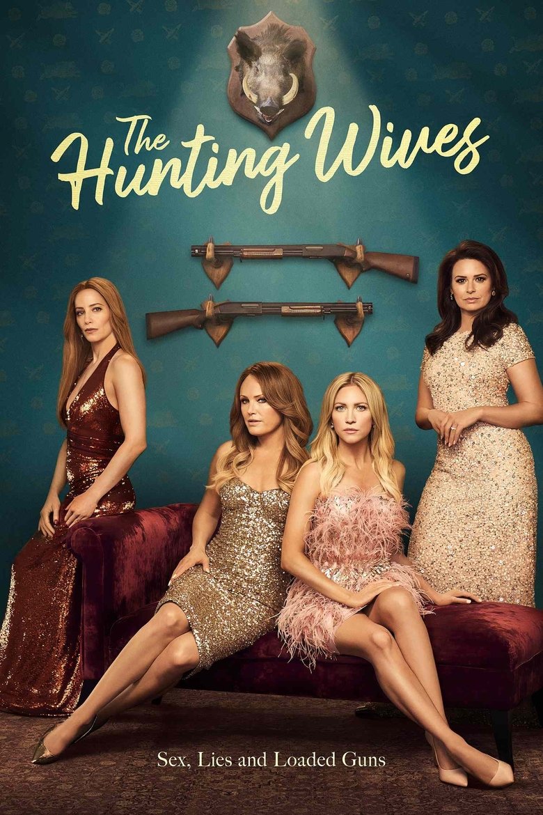 Episodes in The Hunting Wives - Season 1 - Season 1 Poster of Episodes in The Hunting Wives - Season 1 - Season 1