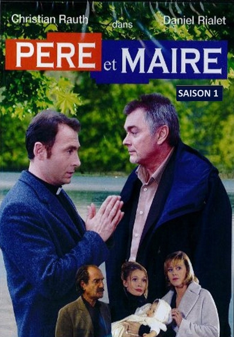 Episodes in Père Et Maire - Season 1 - Season 1 Poster of Episodes in Père Et Maire - Season 1 - Season 1