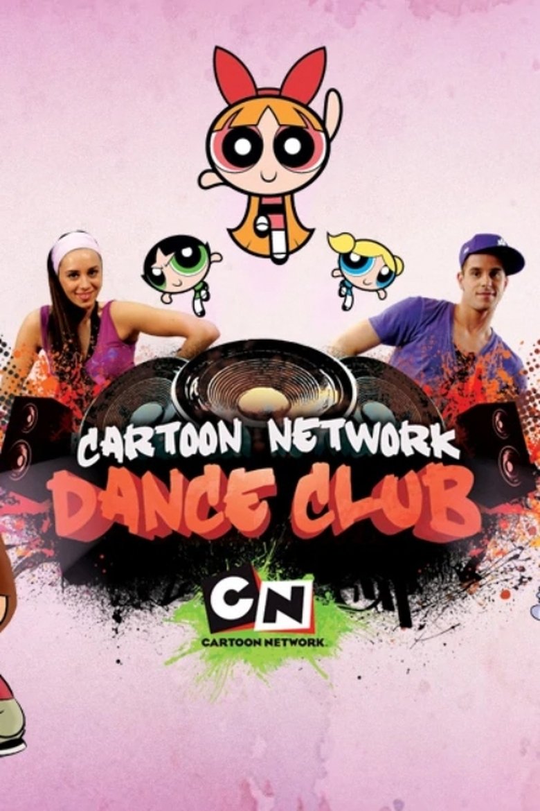 Cartoon Network Dance Club Poster of Cartoon Network Dance Club