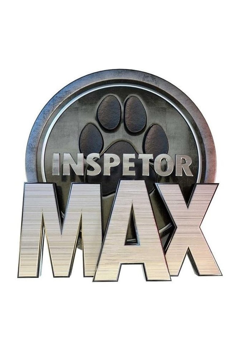 Episodes in Inspetor Max - Inspector Max I - Inspector Max I Poster of Episodes in Inspetor Max - Inspector Max I - Inspector Max I