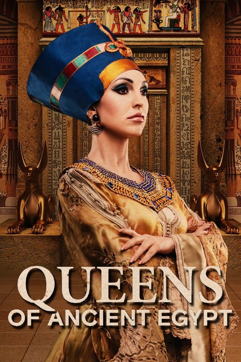 Episodes in Queens Of Ancient Egypt - Season 1 - Season 1 Poster of Episodes in Queens Of Ancient Egypt - Season 1 - Season 1