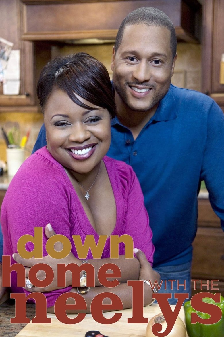 Down Home with the Neelys Poster of Down Home with the Neelys
