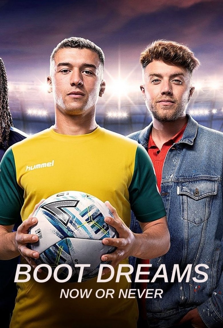 Episodes in Boot Dreams Now Or Never - Season 1 - Season 1 Poster of Episodes in Boot Dreams Now Or Never - Season 1 - Season 1