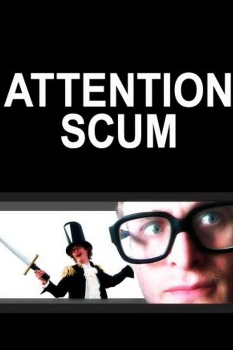 Attention Scum Poster of Attention Scum