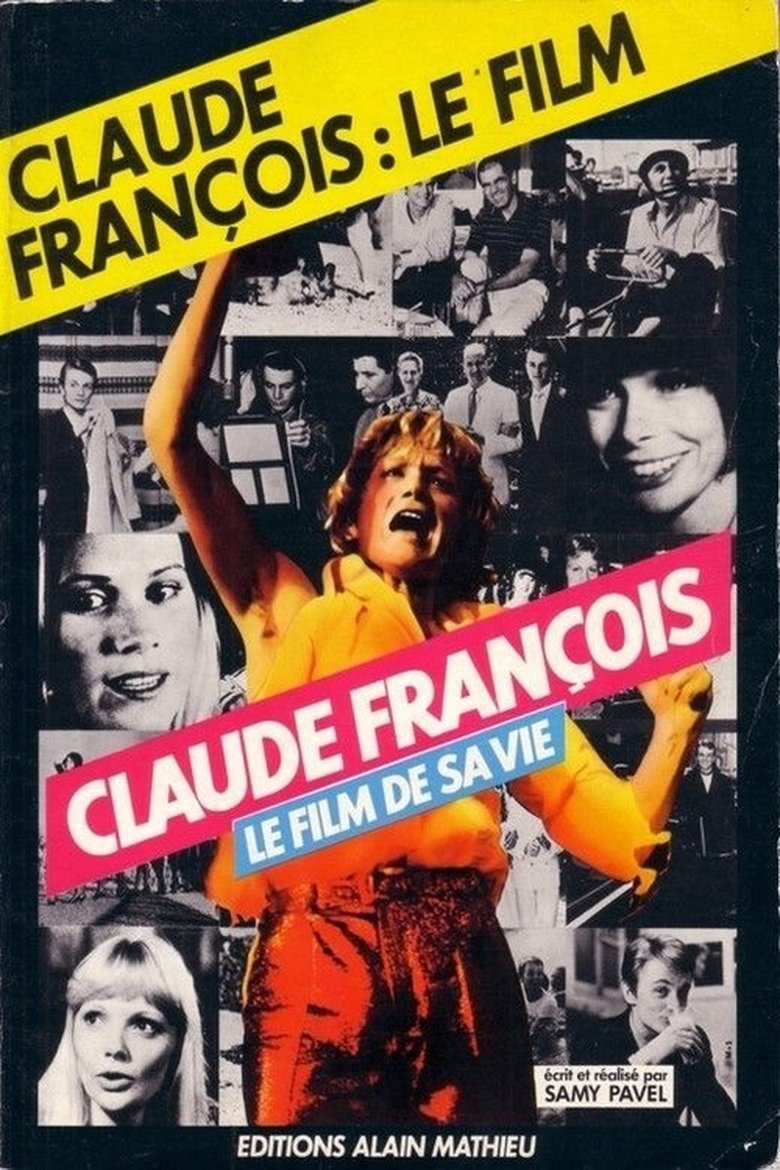 Claude Francois: The Film of His Life Poster of Claude Francois: The Film of His Life