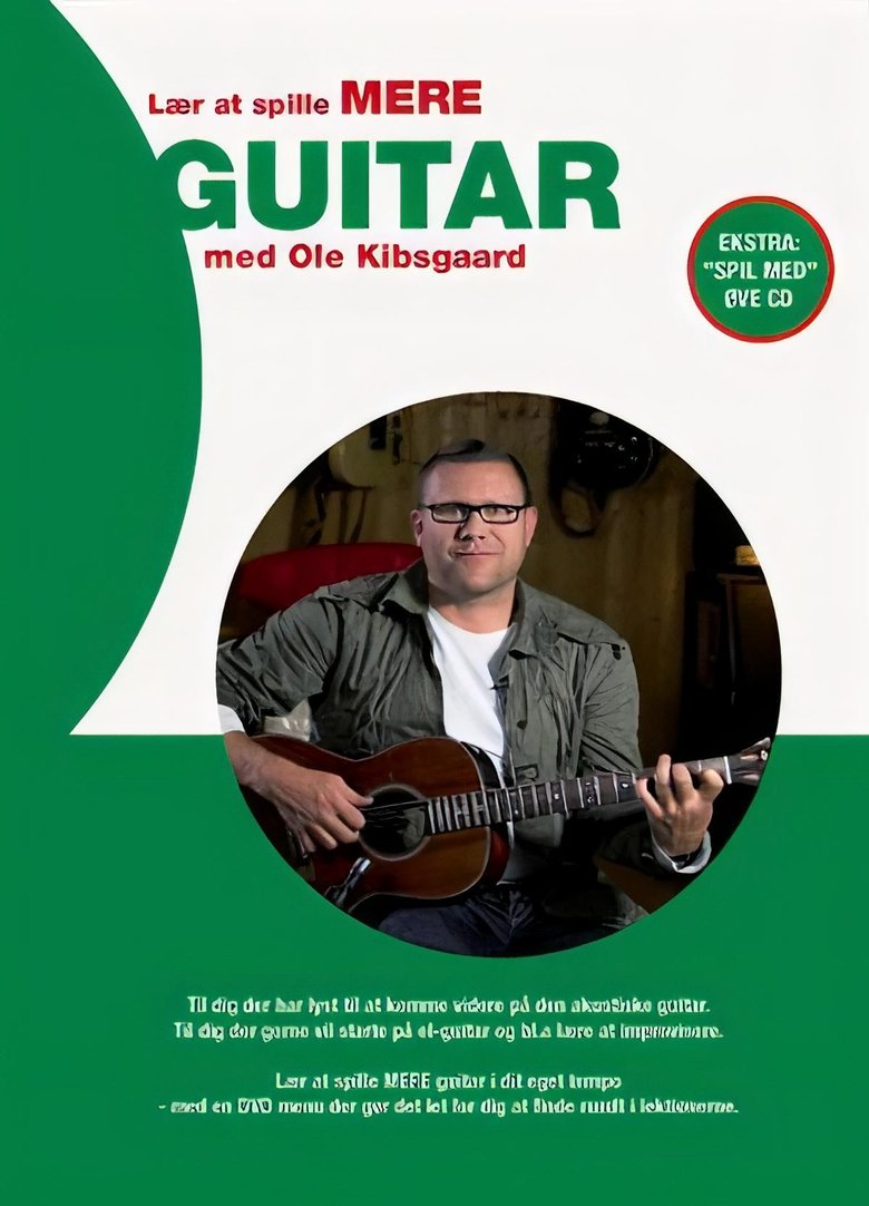 Lær at spille MERE guitar med Ole Kibsgaard Poster of Lær at spille MERE guitar med Ole Kibsgaard