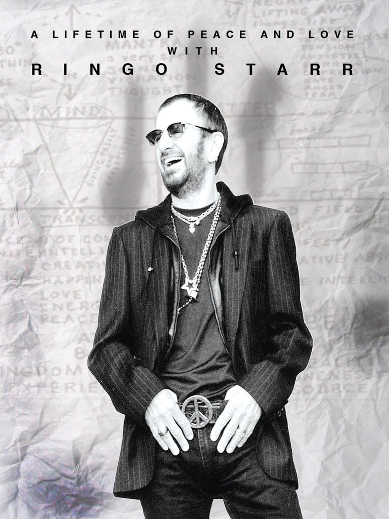Ringo Starr: A Lifetime of Peace and Love Poster of Ringo Starr: A Lifetime of Peace and Love