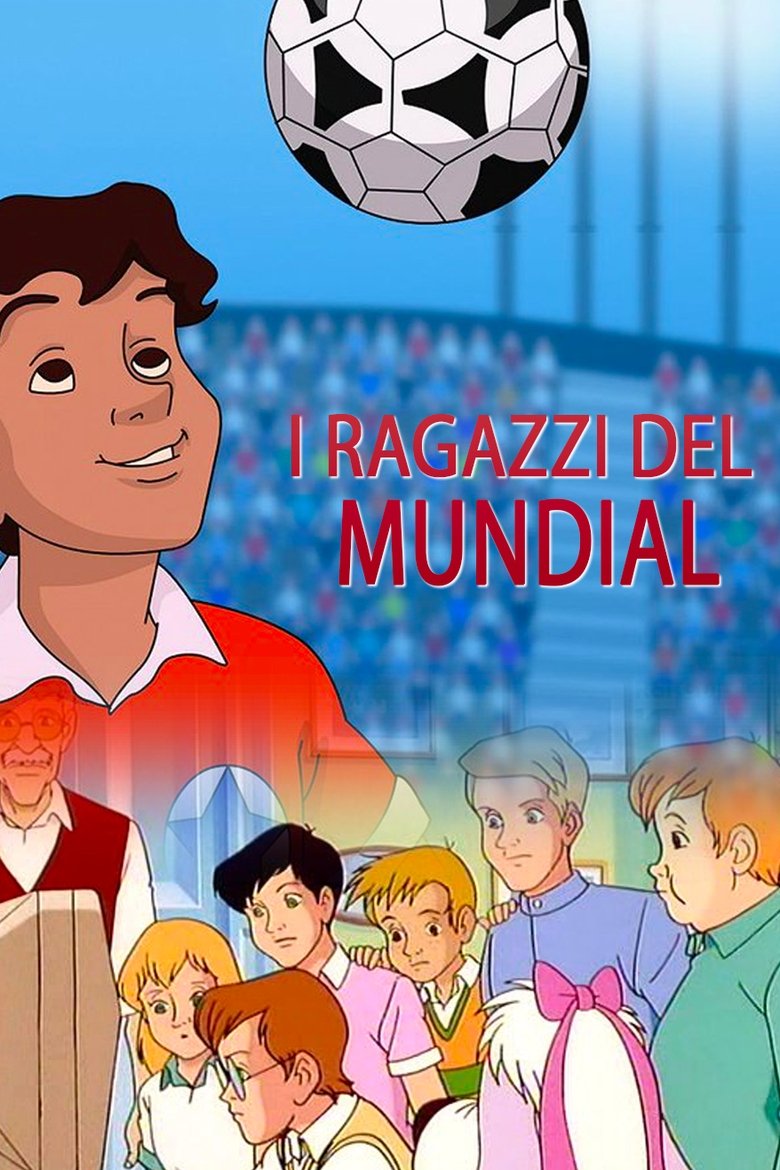 I ragazzi del Mundial Poster of I ragazzi del Mundial