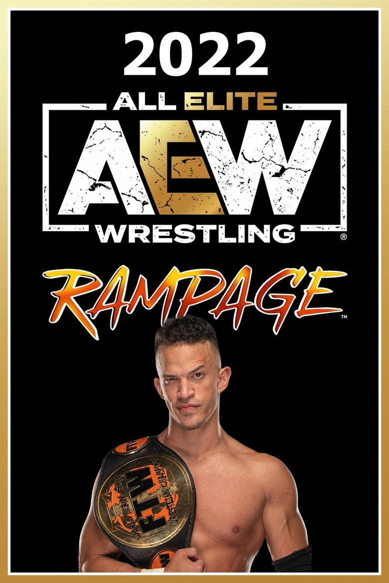 Cast and Crew in All Elite Wrestling Rampage - December 23, 2022 (Season 2 - Episode 52) - December 23, 2022 Poster of Cast and Crew in All Elite Wrestling Rampage - December 23, 2022 (Season 2 - Episode 52) - December 23, 2022