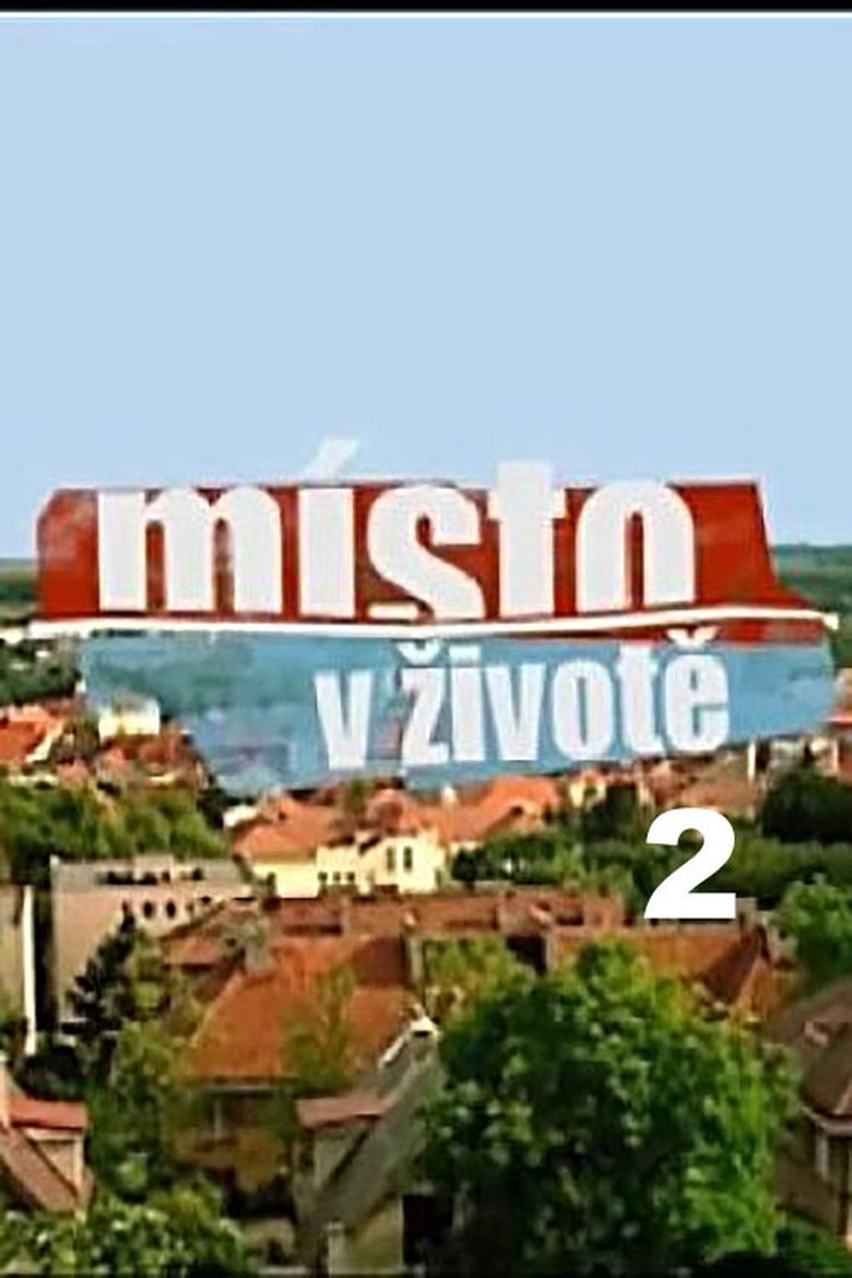 Episodes in Místo V životě - Season 2 - Season 2 Poster of Episodes in Místo V životě - Season 2 - Season 2
