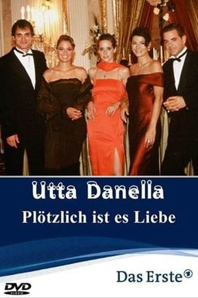 Utta Danella - Plötzlich ist es Liebe Poster of Utta Danella - Plötzlich ist es Liebe