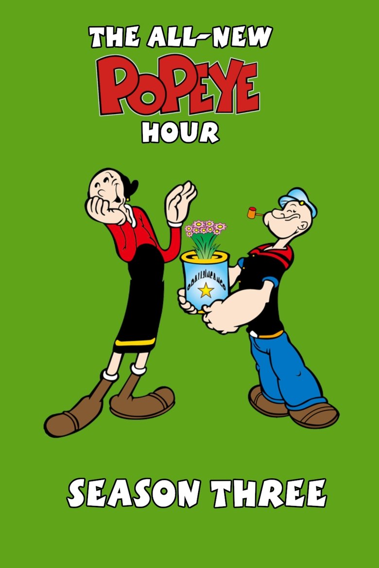 Episodes in The All New Popeye Hour - Season 3 - Season 3 Poster of Episodes in The All New Popeye Hour - Season 3 - Season 3
