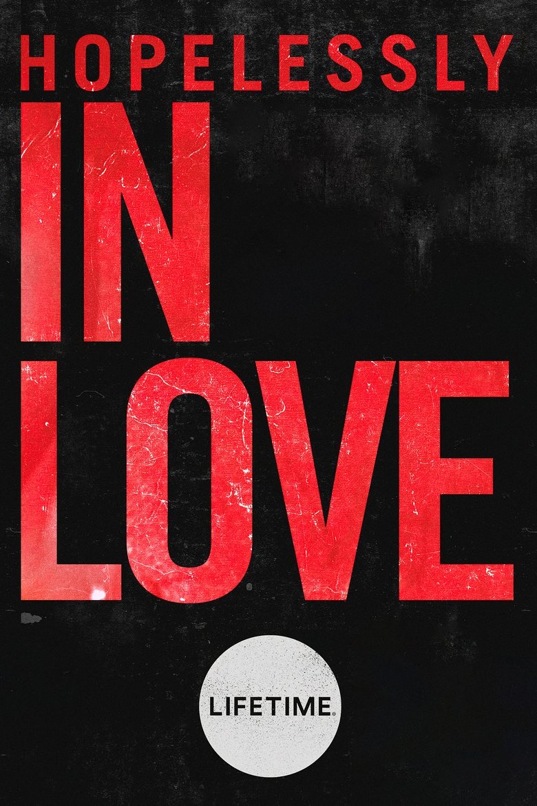 Episodes in Hopelessly In Love - Season 1 - Season 1 Poster of Episodes in Hopelessly In Love - Season 1 - Season 1