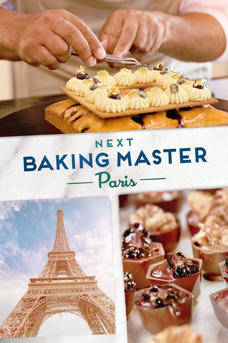 Next Baking Master: Paris Poster of Next Baking Master: Paris