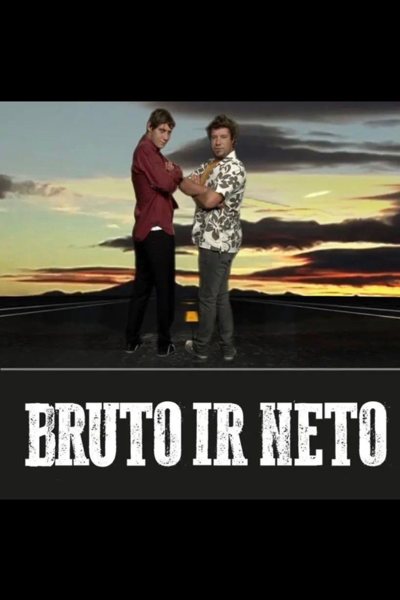Episodes in Bruto Ir Neto - Season 1 - Season 1 Poster of Episodes in Bruto Ir Neto - Season 1 - Season 1
