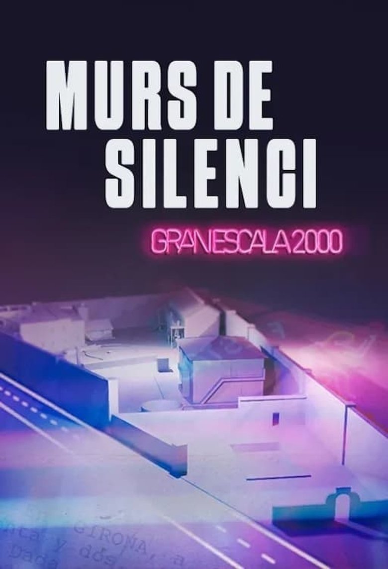 Episodes in Murs De Silenci. Gran Escala 2000 - Season 1 - Season 1 Poster of Episodes in Murs De Silenci. Gran Escala 2000 - Season 1 - Season 1