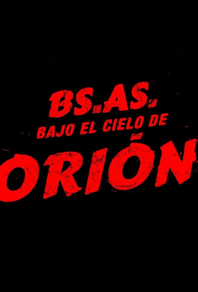 Buenos Aires Under The Orion Sky Poster of Buenos Aires Under The Orion Sky