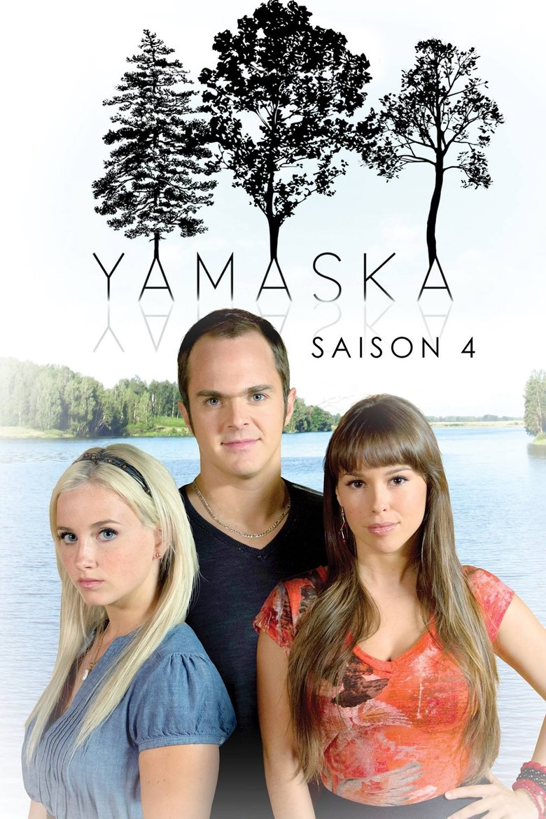 Episodes in Yamaska - Season 4 - Season 4 Poster of Episodes in Yamaska - Season 4 - Season 4