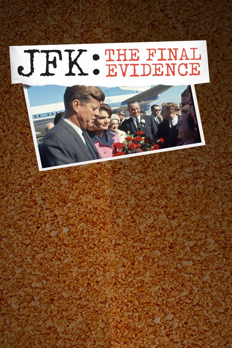 JFK: The Final Evidence Poster of JFK: The Final Evidence