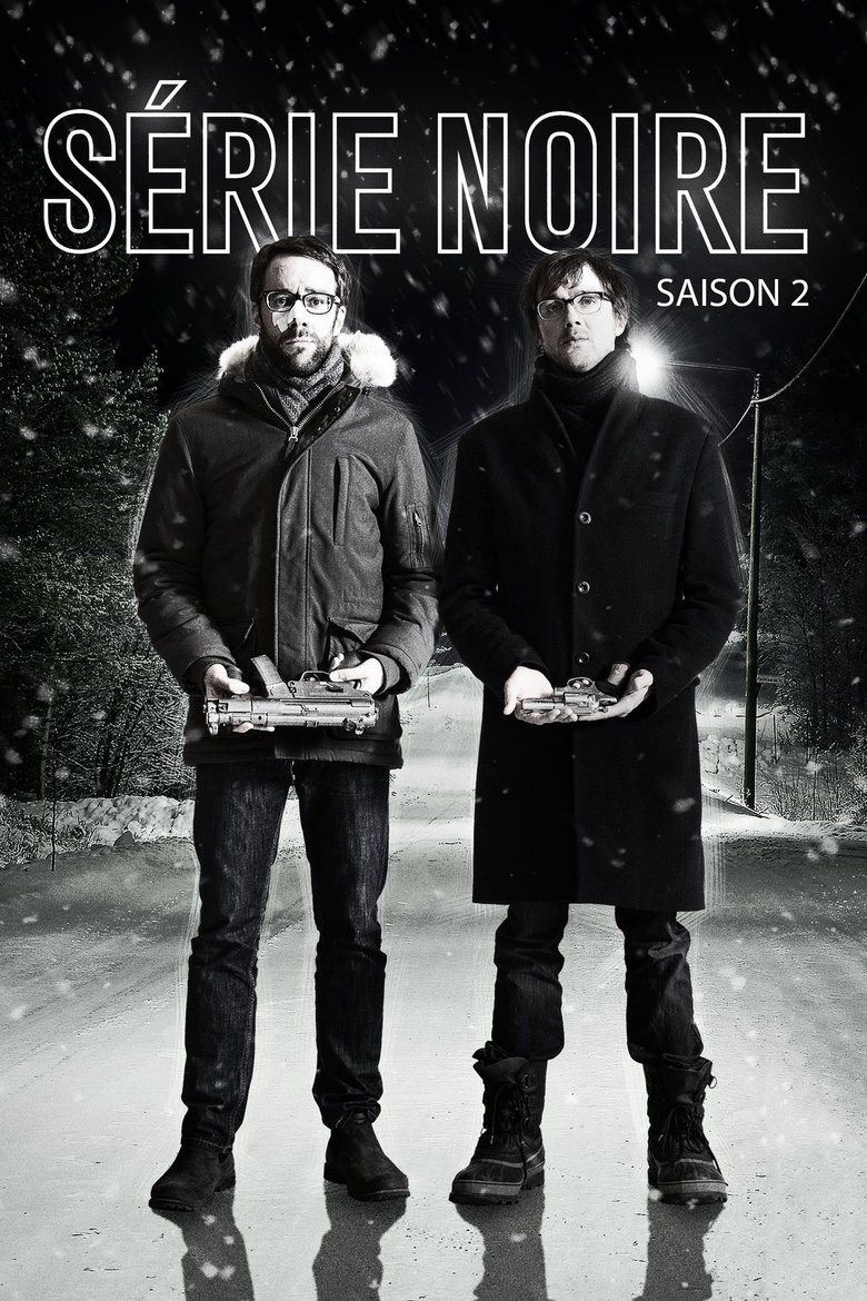Cast and Crew in Série Noire - Episode 9 (Season 2 - Episode 9) - Episode 9 Poster of Cast and Crew in Série Noire - Episode 9 (Season 2 - Episode 9) - Episode 9