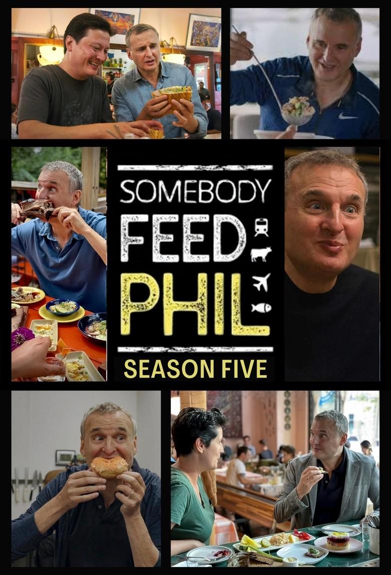 Episodes in Somebody Feed Phil - Season 5 - Season 5 Poster of Episodes in Somebody Feed Phil - Season 5 - Season 5