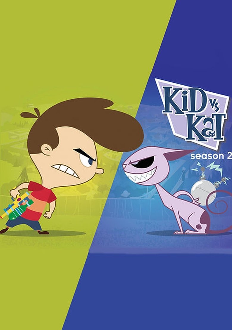 Episodes in Kid Vs. Kat - Season 2 - Season 2 Poster of Episodes in Kid Vs. Kat - Season 2 - Season 2