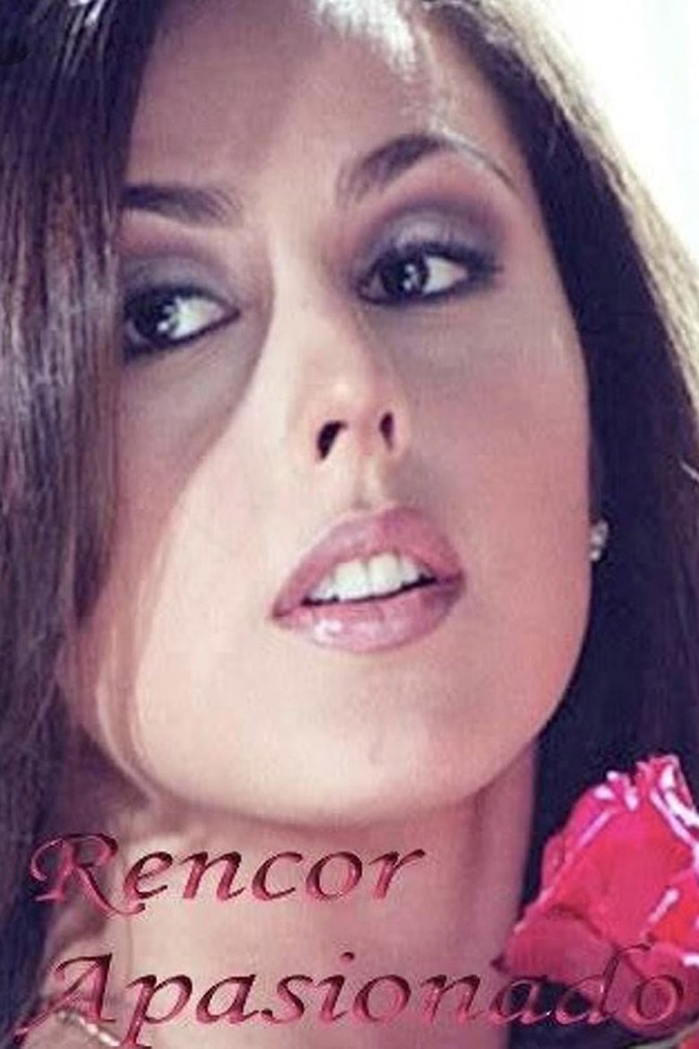 Episodes in Rencor Apasionado - Season 1 - Season 1 Poster of Episodes in Rencor Apasionado - Season 1 - Season 1