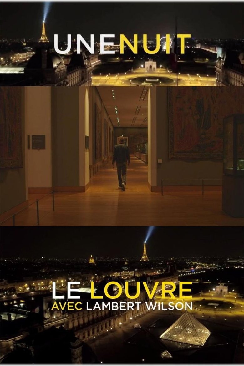Une nuit, le Louvre avec Lambert Wilson Poster of Une nuit, le Louvre avec Lambert Wilson