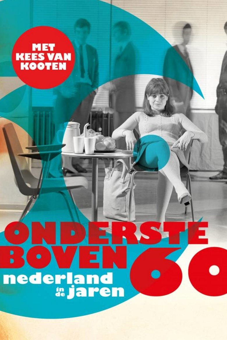 Ondersteboven Nederland in de jaren 60 Poster of Ondersteboven Nederland in de jaren 60