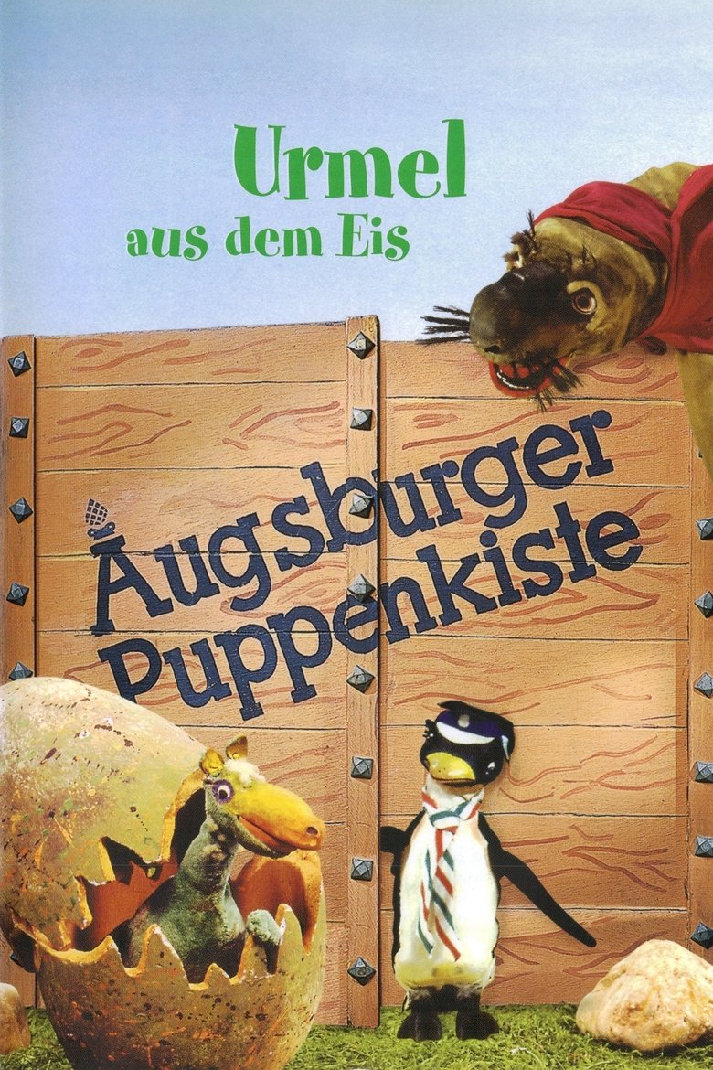 Augsburger Puppenkiste - Urmel aus dem Eis Poster of Augsburger Puppenkiste - Urmel aus dem Eis