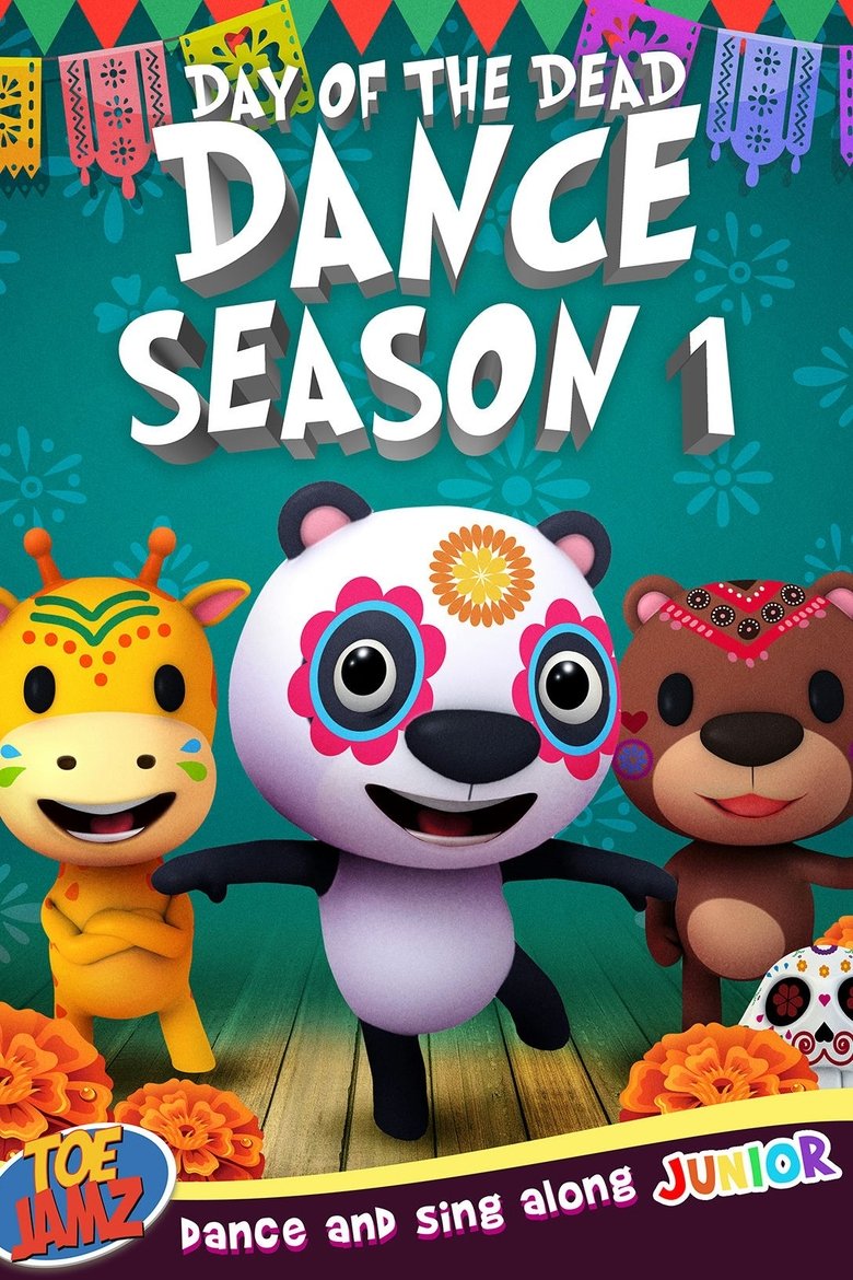 Day Of The Dead Dance Season 1 Poster of Day Of The Dead Dance Season 1
