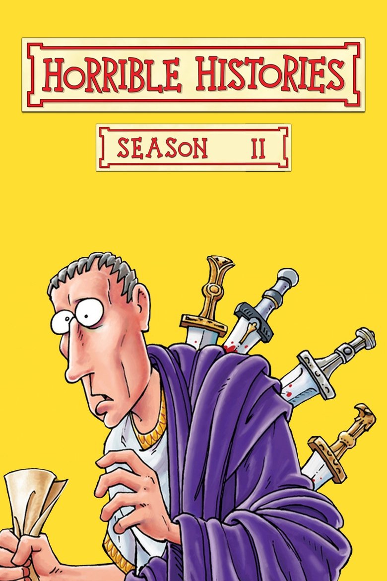 Episodes in Horrible Histories - Series 2 - Series 2 Poster of Episodes in Horrible Histories - Series 2 - Series 2