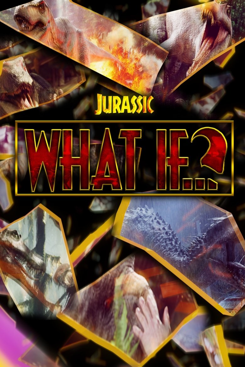 Jurassic What If...? Poster of Jurassic What If...?