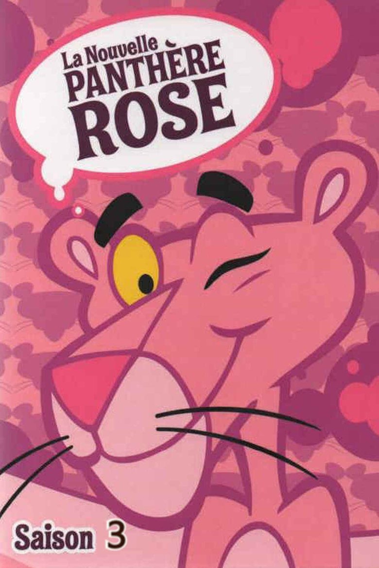 Episodes in La Nouvelle Panthère Rose - Season 3 - Season 3 Poster of Episodes in La Nouvelle Panthère Rose - Season 3 - Season 3