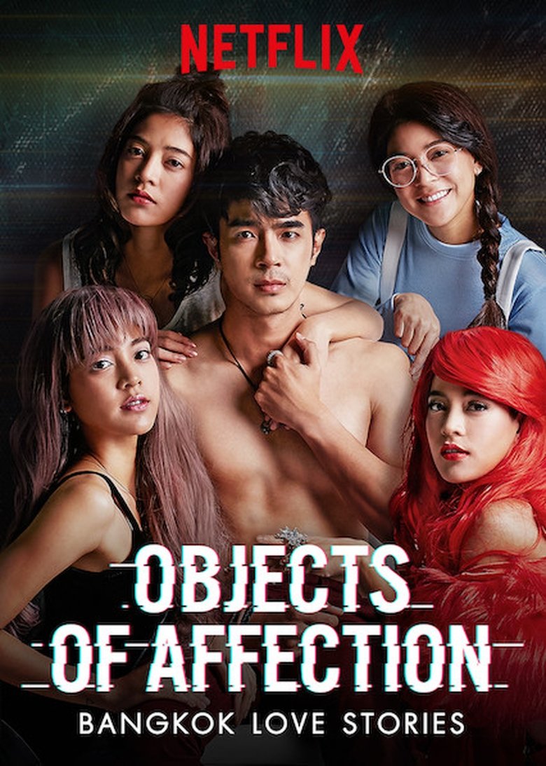 Episodes in Bangkok Love Stories Objects Of Affection - Season 1 - Season 1 Poster of Episodes in Bangkok Love Stories Objects Of Affection - Season 1 - Season 1