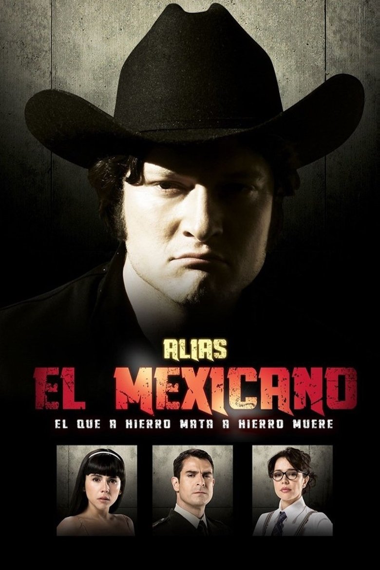 Alias el Mexicano Poster of Alias el Mexicano