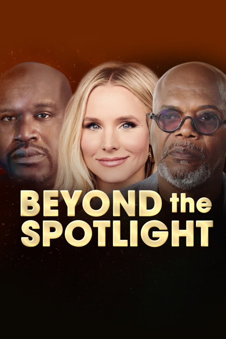 Beyond the Spotlight Poster of Beyond the Spotlight