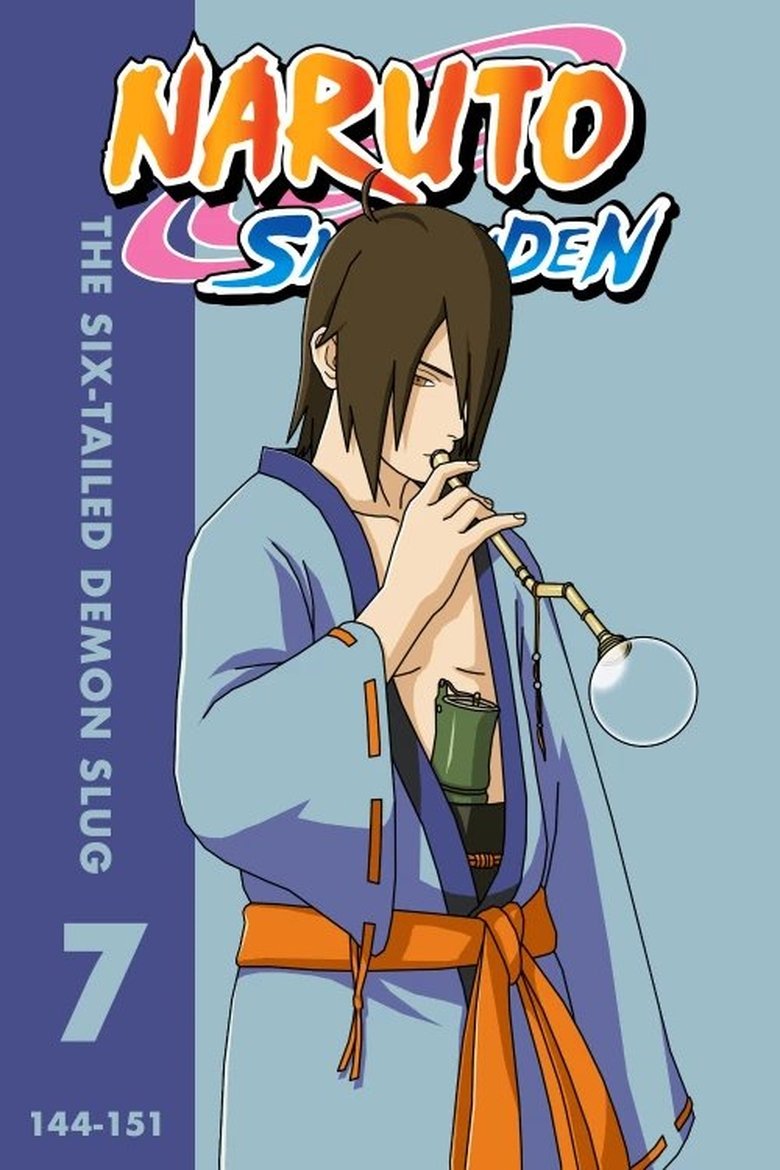 Episodes in Naruto Shippūden - S7 • The Six-Tailed Demon Slug - S7 • The Six-Tailed Demon Slug Poster of Episodes in Naruto Shippūden - S7 • The Six-Tailed Demon Slug - S7 • The Six-Tailed Demon Slug