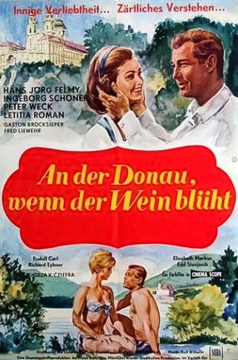 An der Donau, wenn der Wein blüht Poster of An der Donau, wenn der Wein blüht