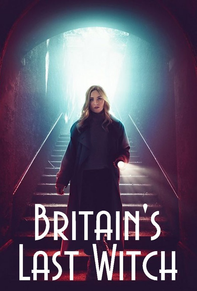 Episodes in Paranormal - Britain's Last Witch - Britain's Last Witch Poster of Episodes in Paranormal - Britain's Last Witch - Britain's Last Witch