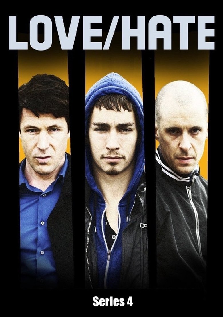 Episodes in Love Hate - Season 4 - Season 4 Poster of Episodes in Love Hate - Season 4 - Season 4
