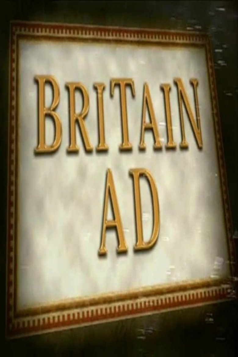 Britain AD: King Arthur's Britain Poster of Britain AD: King Arthur's Britain