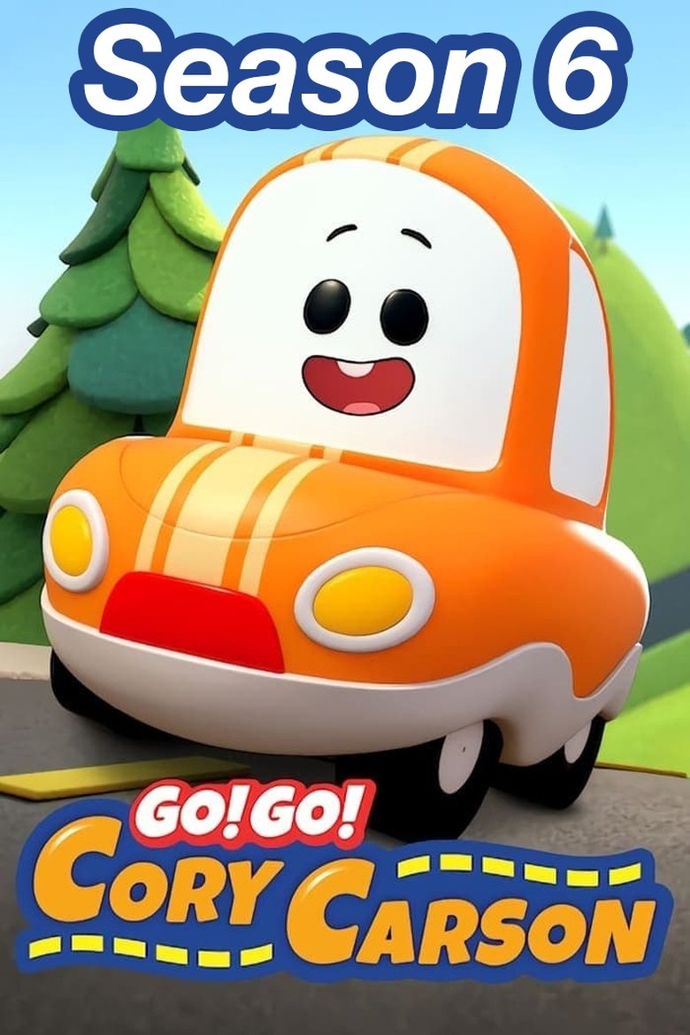 Episodes in Go! Go! Cory Carson - Season 6 - Season 6 Poster of Episodes in Go! Go! Cory Carson - Season 6 - Season 6