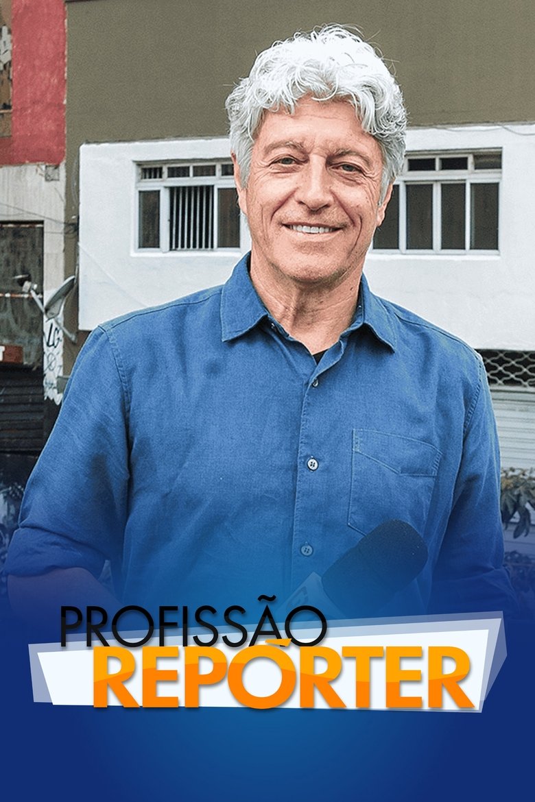 Episodes in Profissão Repórter - Season 14 - Season 14 Poster of Episodes in Profissão Repórter - Season 14 - Season 14